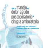 Recomendaciones sobre el manejo del dolor agudo postoperatorio en cirugía ambulatoria